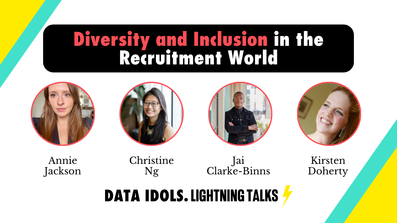 Diversity and Inclusion in the Recruitment World - Data Idols